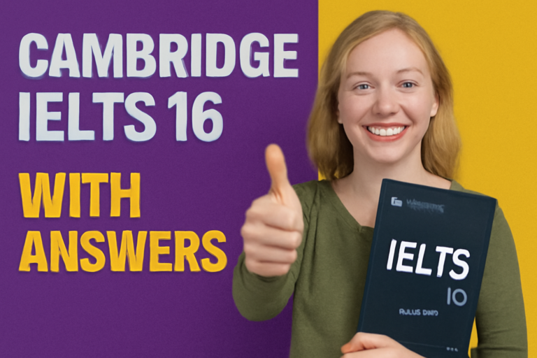 Cambridge IELTS 16 Academic PDF for effective IELTS Academic exam preparation and download tips.