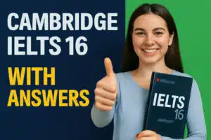 Download Cambridge IELTS 16 Academic PDF and audios. Discover expert tips